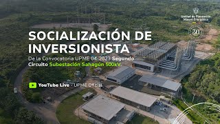 Sociaización de inversionista convocatoria UPME 04  2023 [upl. by Chalmer753]