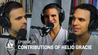 Episode 30  Helio Invented JiuJitsu [upl. by Gabriele650]