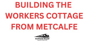 building the works cottages from metcalfe kit part one [upl. by Russon]