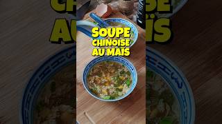 Soupe chinoise au maïs 🌽 👌 [upl. by Odnolor]