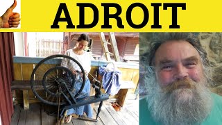 🔵 Adroit Adroitly  Adroit Meaning  Adroitly Examples  Adroit Definition  GRE 3500 Vocabulary [upl. by Skipp]