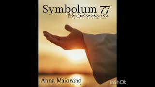 Symbolum 77  Anna Maiorano [upl. by Berk]