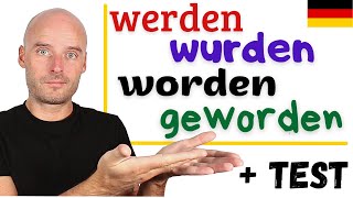 werden wurden geworden worden  ALLES in einem Video  Deutsch lernen [upl. by Yekcim]