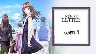 Lets Play Root Letter Part 1 [upl. by Schultz774]