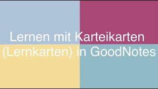 Lernen mit Karteikarten Lernkarten in GoodNotes [upl. by Birkle]