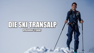 Alpenüberquerung auf Ski von Meran bis Garmisch  Abenteuer Serie 2024 Ski Transalp [upl. by Sherard]