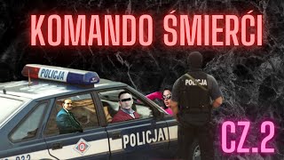 Cz2 Komando Śmierci  Audio mafia gangster pershing [upl. by Ballard]