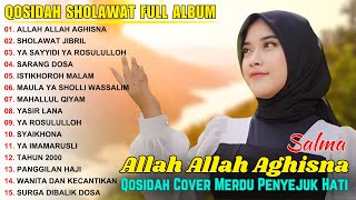 SHOLAWAT QOSIDAH MERDU  ALLAH ALLAH AGHISNA SHOLAWAT JIBRIL  FULL ALBUM MUSIK QOSIDAH TERPOPULER [upl. by Cissiee]