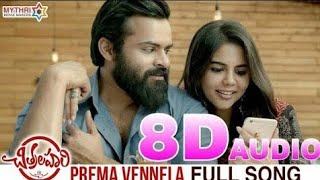 Chitralahari  Prema Vennela 8D Song  Sai Tej  Devi Sri Prasad  Backbenchers 8DTelugu [upl. by Uri]