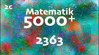 Matematik 5000 2c 2363 [upl. by Festa]