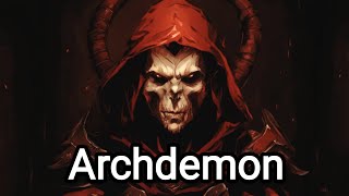 Archdemon The High Ranking Demon  Mythology Creature and Demonology [upl. by Etep]