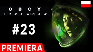 Obcy Izolacja  Alien Isolation PL – „Rozmowa z Apolloquot 23 [upl. by Attelrac]