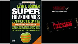 Super Freakonomics Steven Levitt e Stephen Dubner Introdução [upl. by Yhtnomit]