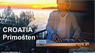 Sunset Piano Music in Primošten Croatia  Evening Rise with Christoph Willi Müller Šibenik 2024 [upl. by Ydal]