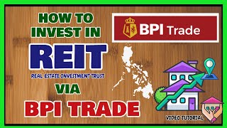 How to Invest in REIT via BPI Trade Online REIT Investment Online [upl. by Acitel]