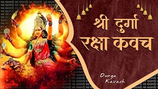 नसीबों से ही सुन सकते हैश्री दुर्गा रक्षा कवच  Full Hindi Lyrics  Powerfull Shakti Kavach 2024 [upl. by Jehu]