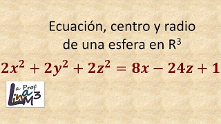 Ecuación de una esfera  Centro y radio  Cálculo vectorial La Prof Lina M3 [upl. by Gilbertson]