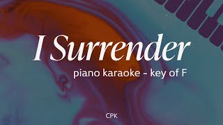 I Surrender  Hillsong Worship  Piano Karaoke Key of F [upl. by Annelise]