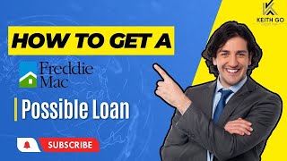 How To Get A Freddie Mac Home Possible Loan [upl. by Kcirddes383]