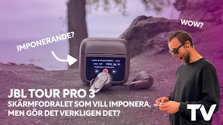 JBL Tour Pro 3  skärmfodralet som vill imponera men gör det verkligen det [upl. by Itisahc482]