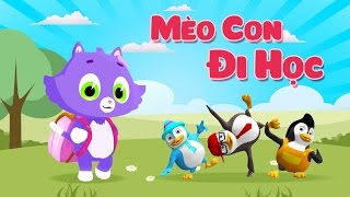 Mèo Con Đi Học 4K  Nhạc Thiếu Nhi 3D Mới Nhất 2017 [upl. by Forta]