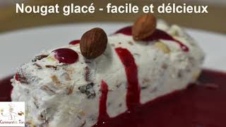 Nougat glacé  Comment faire du nougat glacé facilement [upl. by Hamforrd455]