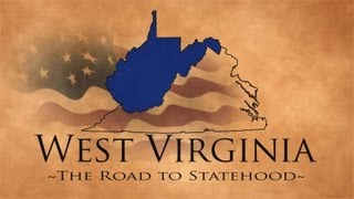 West Virginia The Road to Statehood  New [upl. by Niven440]