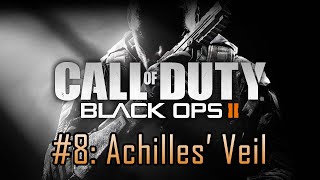 Call of Duty Black Ops II  8 Achilles Veil [upl. by Norita]