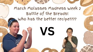 Battle of the Breads March Molasses Madness Week 2 marchmolassesmadness molasses breadbattle [upl. by Nwahsel636]