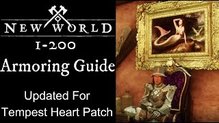 New World 0200 Complete Armoring Guide Outfitting Leveling Guide [upl. by Ttennaej]