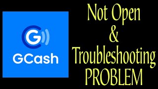 How To Fix GCASH Not Open Problem Android amp Ios  How To Fix GCASH PROBLEM TROUBLESHOOTING [upl. by Moncear5]