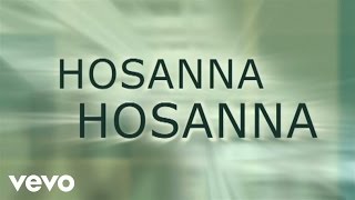 Paul Baloche  Hosanna Praise Is Rising Lyric Video [upl. by Nytsirhc]