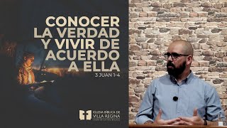 CONOCER LA VERDAD Y VIVIR DE ACUERDO A ELLA I 3° JUAN I Pr German Salcedo [upl. by Ing422]