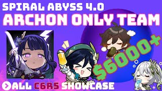 6000 Full Archon Team All C6R5 Showcase  Abyss 40 Genshin Impact [upl. by Cerelia]