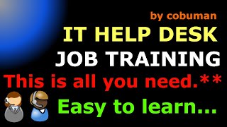 IT Help Desk Learning Guide and Job Assistance Complete [upl. by Fifi801]