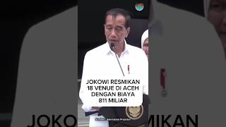 Biaya venue aceh 811 miliar jokowi presiden ponacehsumut indonesia venue shorts [upl. by Grochow]