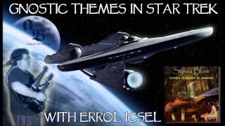 Gnostic Themes in Star Trek Aeon Byte Gnostic Radio [upl. by Dnalyaw780]