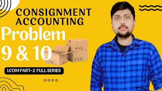 Probelem 9 amp 10 Consignment Chapter ICom Part2Principle Of Accounting Sohail Afzal Book Solutions [upl. by Misty]