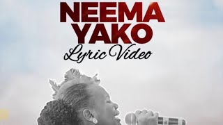 Rehema Simfukwe  Neema Yako Lyric Video [upl. by Acissev]