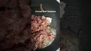 Corned Beef Omelettefood breakfast satisfying yummy shortsvideo [upl. by Eiramlatsyrc897]