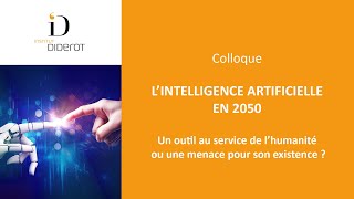 COLLOQUE   🎙 L’intelligence artificielle en 2050 [upl. by Gnouc]