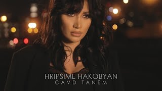 Hripsime Hakobyan  Cavd tanem  Ցավդ տանեմ [upl. by Akiria]