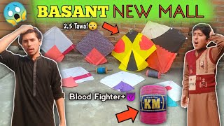 NEW MALL FOR BASANT😍  25 TAWA BIG KITES  BLOOD FIGHTER😈  BASANT 2024 [upl. by Clio]