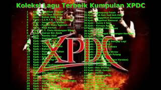 Koleksi Lagu Terbaik Kumpulan XPDC [upl. by Annohsal904]