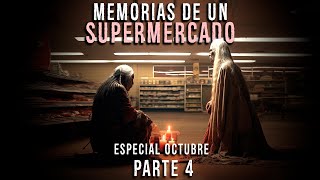 Memorias de un supermercado  Parte 4  Especial Octubre  Creepypasta  Ciudadano Z [upl. by Rhpotsirhc]