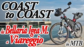 COAST to COAST da Bellaria a Viareggio in MTB il mio primo viaggio in bicicletta 367 km [upl. by Bret]