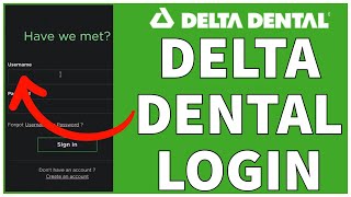 Delta Dental Login 2023  How To Login Delta Dental Insurance Account  deltadentalinscom [upl. by Mendes]