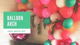 DIY Balloon Arch Tutorial [upl. by Toomay]