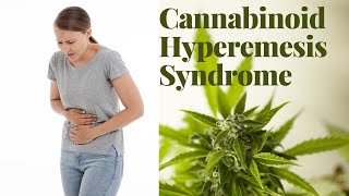 Cannabinoid Hyperemesis Syndrome 10 STEP RECOVERY ASAP 2021 Update [upl. by Parthinia728]