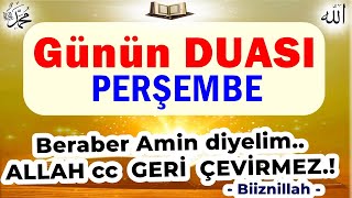 PERŞEMBE DUASI DİNLE  Güne Dua ile Başlayalım [upl. by Tessa]